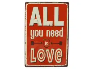 Metalskilt All you need is love