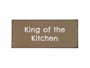 Metalskilt King of the kitchen