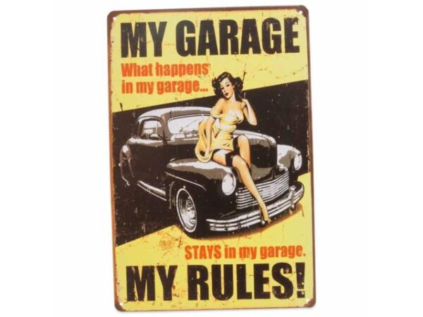 Metalskilt MY GARAGE MY RULES